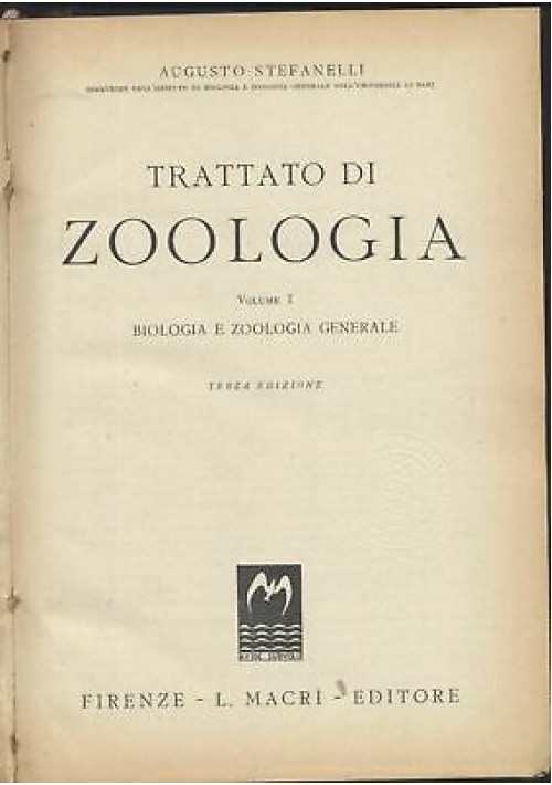 Trattato Di Zoologia volume I Augusto Stefanelli 1948 libro biologia generale