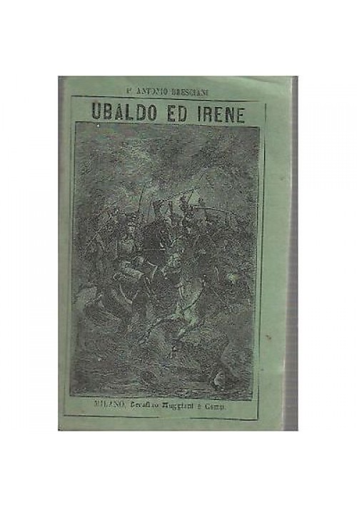 UBALDO ED IRENE racconti dal 1790 al 1814 Antonio Bresciani 5 di 8 volumi 1872