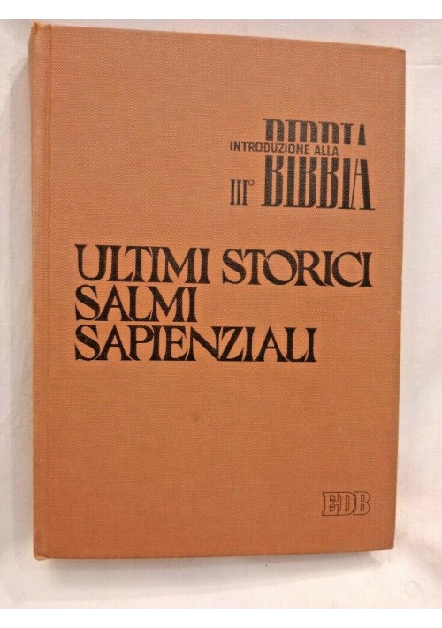 ULTIMI STORICI SALMI SAPIENZIALI di Ballarini Bellini Laurentini 1978 EDB Bibbia