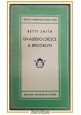 UN ALBERO CRESCE A BROOKLYN di Betty Smith 1948 Mondadori Libro romanzo