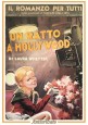 UN RATTO A HOLLYWOOD di Laura Whetter 1947 Il romanzo per tutti libro Corriere