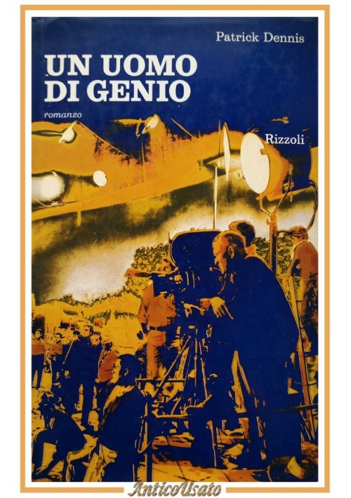 UN UOMO DI GENIO Patrick Dennis 1971 Rizzoli Libro romanzo