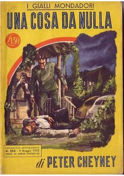 Una Cosa Da Nulla di Peter Cheyney 1953 Mondadori  I edizione