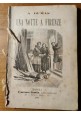 UNA NOTTE A FIRENZE di Alessandro Dumas - Francesco Casella editore 1881 romanzo