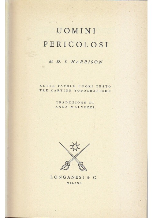 Uomini Pericolosi di  D. I. Harrison 1959 Longanesi il cammeo paracadutisti II w w