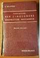 VADEMECUM PER L'INGEGNERE MECCANICO di Malavasi 1949 Hoepli manuale libro