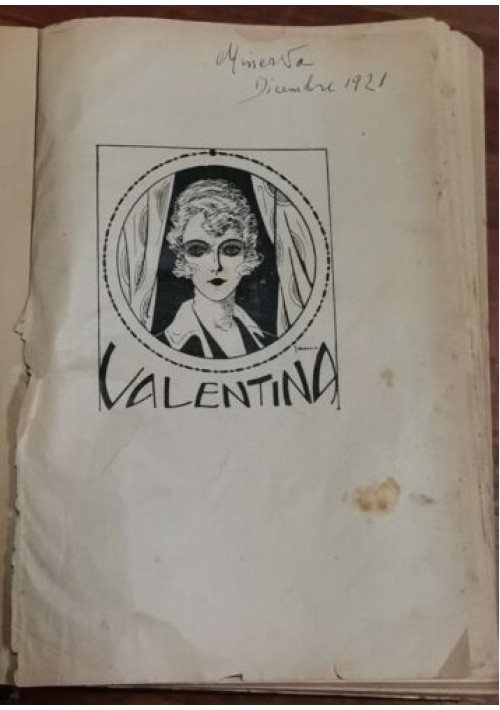 VALENTINA COLEI CHE UCCISE L'ANIMA di Anton Menotti Buja 1921 Pansini libro