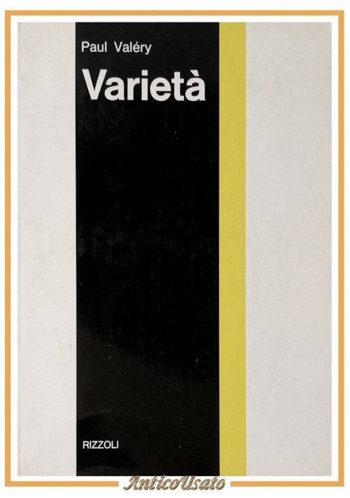 VARIETÀ di Paul Valèry 1971 Rizzoli libro usato filosofia