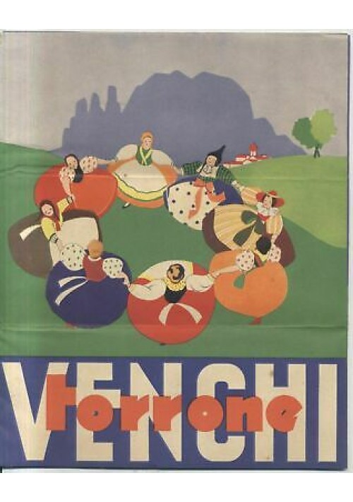 VENCHI TORRONE pubblicità depliant 1935 Chiarel illustrato studio Chiarelli 