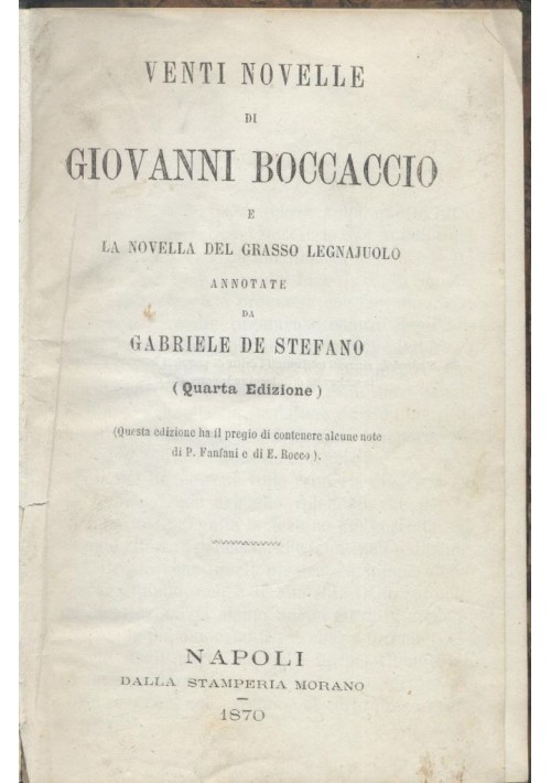 VENTI NOVELLE DI GIOVANNI BOCCACCIO e novella grasso legnajuolo 1870  Morano *