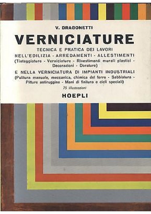 VERNICIATURE di V. Dragonetti - Hoepli Editore 1969 