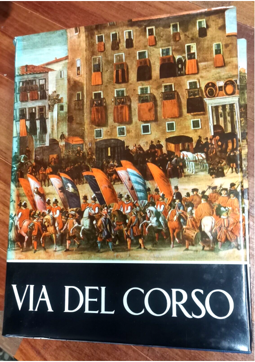 VIA DEL CORSO a cura della cassa risparmio di Roma 1961 Libro foto Benedikter