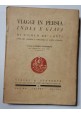 VIAGGI IN PERSIA INDIA E GIAVA di Nicolò De Conti 1929 Alpes libro illustrato