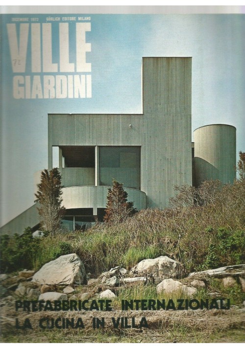 VILLE GIARDINI dicembre 1972 PREFABBRICATI INTERNAZIONALI CUCINA VILLA Gorlich