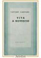 VITA A ROVESCIO di Ettore Cantoni 1943 Garzanti I edizione Libro Romanzo