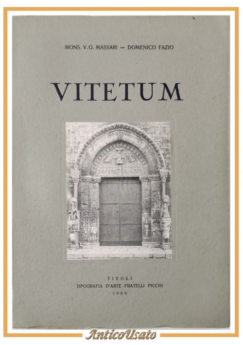 esaurito - VITETUM di Vito Massari e Domenico Fazio 1959  Libro Storia Locale Bitetto