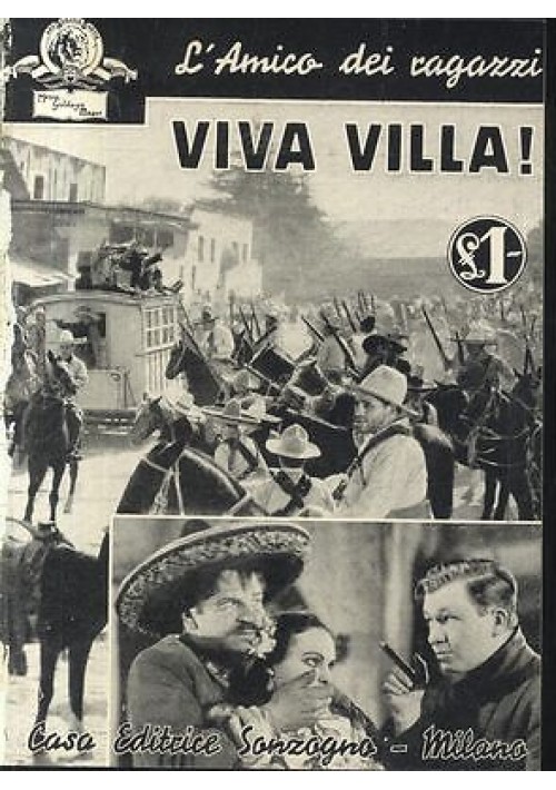 VIVA VILLA ! con foto tratte dal film MGM 1936 Sonzogno racconto cinematografico