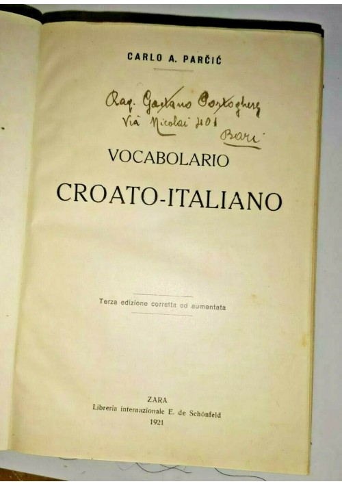 VOCABOLARIO CROATO ITALIANO di Carlo A. Parcic 1921 libro dizionario usato