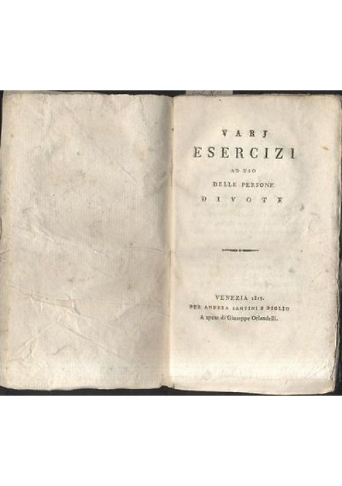 Varj Esercizi Ad Uso Delle Persone Divote di Orlandelli 1815 libro antico vari
