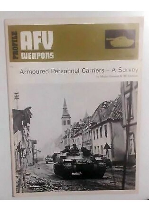 armoured personnel carriers - a survey di N W Duncan 1973 AFV WEAPONS profile 64