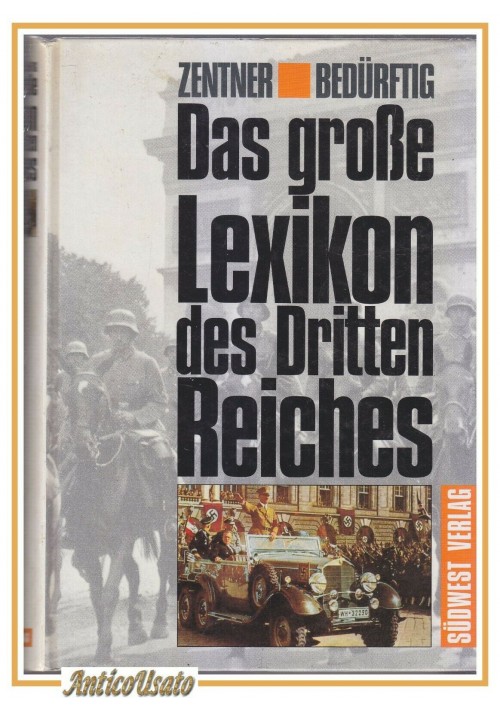 das grosse lexikon des dritten reiches di Zentner e Bedurftig 1993 Libro Hitler