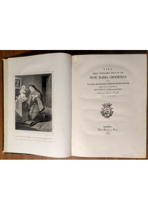 VITA DELLA VENERABILE SERVA DI DIO SUOR MARIA CROCIFISSA 1850 Libro Antico Napol