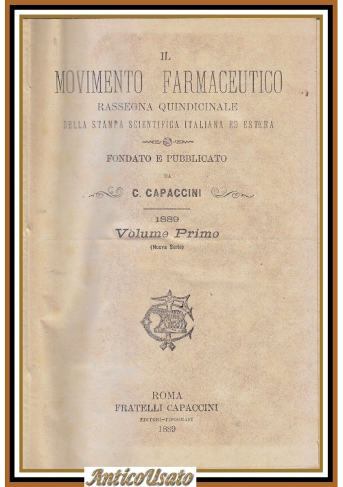 IL MOVIMENTO FARMACEUTICO giornale quindicinale Annata 1889 1891 1892 1893 Libro