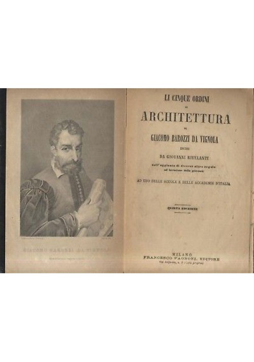 li cinque ordini di architettura del Vignola 1871 Pagnoni V ediz.SENZA TAVOLE